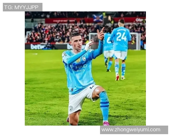 福登的崛起与曼城的辉煌之路：年轻天才如何改变足球格局