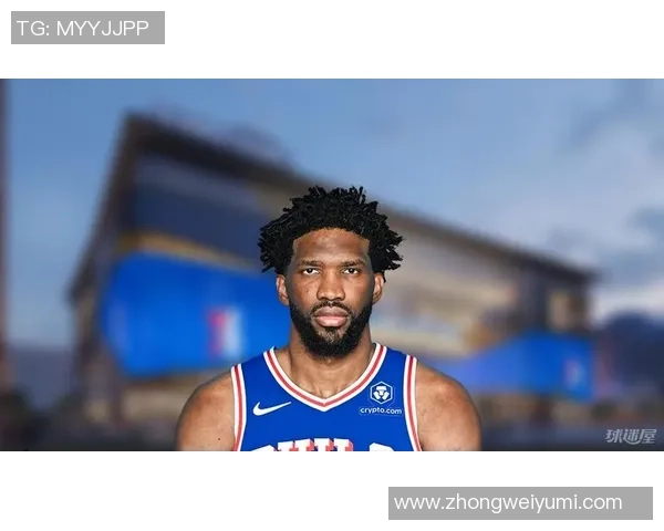 乔尔恩比德：从非洲少年到NBA巨星的传奇旅程与奋斗故事