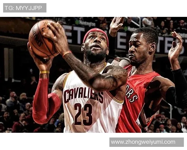 骑士对猛龙比赛直播观看指南及平台推荐