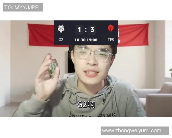 聚焦英雄联盟赛场TES战队状态分析与未来展望